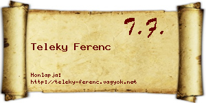 Teleky Ferenc névjegykártya